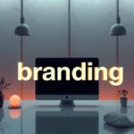 Branding: como construir uma marca forte e memorável na internet